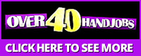 Visit Over 40 Handjobs